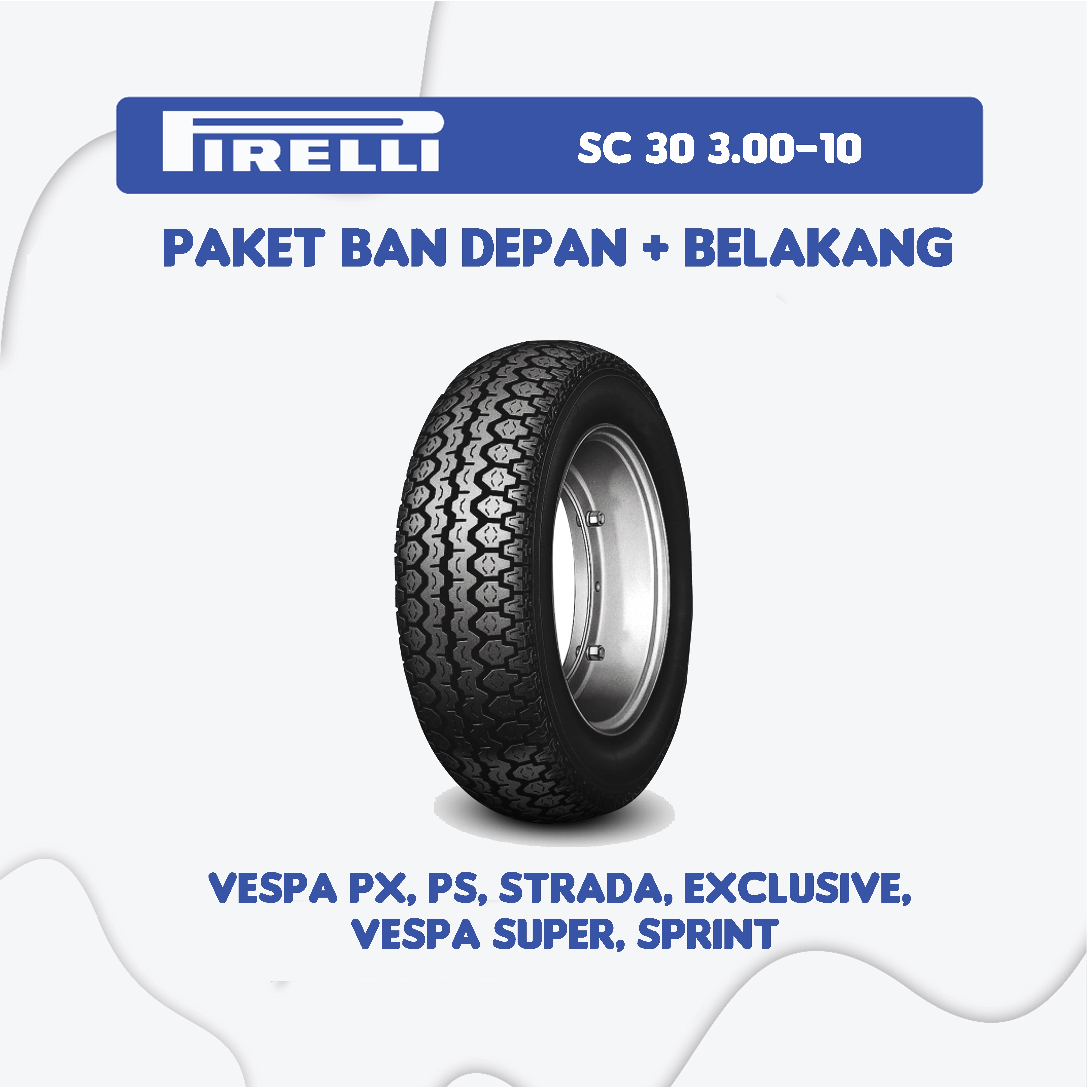 Paket Ban Motor Pirelli SC 30 3.00-10 R10 Untuk Vespa Px, Ps, Strada, Exclusive, Vespa Super, Sprint ( Tube Type)