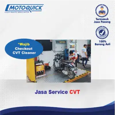 E-Voucher Motoquick Jasa Service CVT (WAJIB CHECK OUT SKU CVT CLEANER: MQ-FIX001)